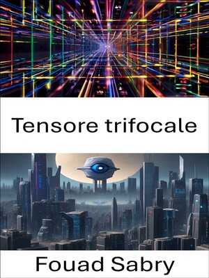cover image of Tensore trifocale